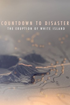 ‎Countdown to Disaster: The Eruption of White Island (2020) directed by