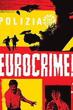 Eurocrime! The Italian Cop and Gangster Films That Ruled the '70s