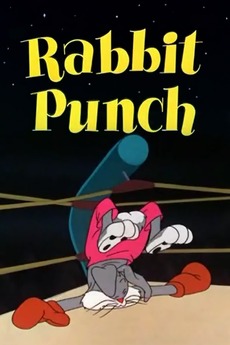 Real Rabbit Punch Rabbit Punch (1948) directed by Chuck Jones • Reviews, film + cast ...