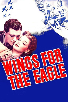 Wings for the Eagle (1942) directed by Lloyd Bacon • Reviews, film  display picture 1