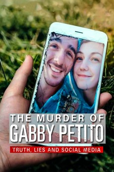 ‎The Murder of Gabby Petito: Truth, Lies and Social Media (2021
