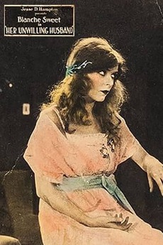 ‎Her Unwilling Husband (1920) directed by Paul Scardon • Reviews, film