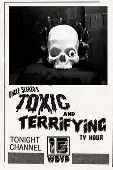 Uncle Sleazo’s Toxic and Terrifying DVD Uncle Sleazo's Toxic And Terrifying TV Hour [New DVD] | eBay