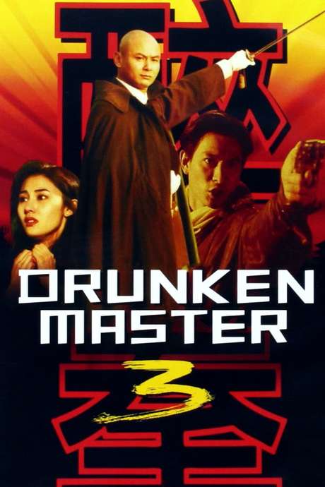 â ždrunken Master Iii 1994 Directed By Liu Chia Liang â Reviews Film