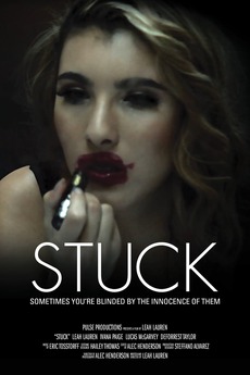 â žstuck 2017 Directed By Leah Lauren â Film Cast â Letterboxd