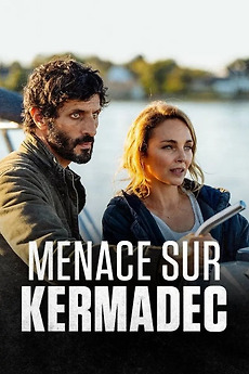 Menace sur Kermadec (2022) directed by Bruno Garcia • Reviews, film