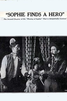 ‎Sophie Finds a Hero (1914) directed by Roy Clements • Film + cast ...
