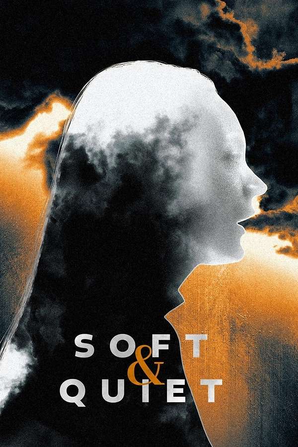 Soft & Quiet (2022) Poster for the movie "Soft & Quiet" from 2022
