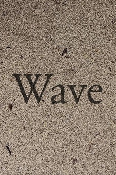 ‎Wave (2021) directed by Wrik Mead • Reviews, film + cast • Letterboxd