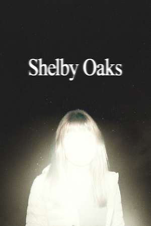 Shelby Oaks (2024)