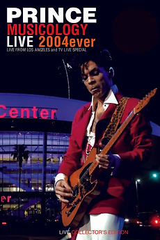 Prince : Musicology Live 2004ever (Live in Los Angeles) (2004