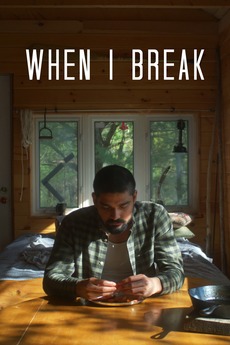 ‎When I Break (2022) directed by Vyom Malhotra • Reviews, film + cast ...