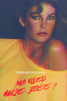 ‎Who Killed Marie-Josée? (2021) directed by Jean-François Poisson