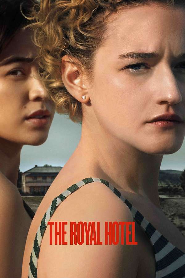 Movie poster for βThe Royal Hotelβ.