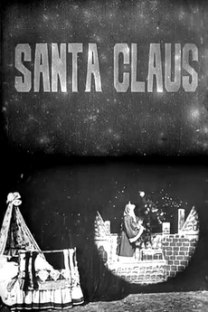Santa Claus (1898) directed by Albert Smith • Reviews, film