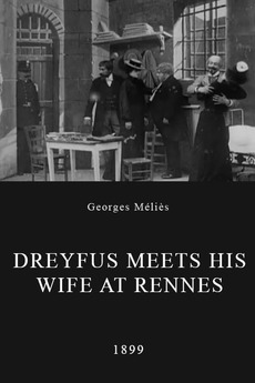 ‎Dreyfus Meets His Wife at Rennes (1899) directed by Georges Méliès