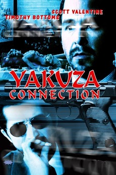 ‎Yakuza Connection (1995) directed by Larry Ring • Film + cast • Letterboxd