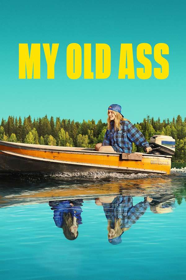 Movie poster for “My Old Ass”.