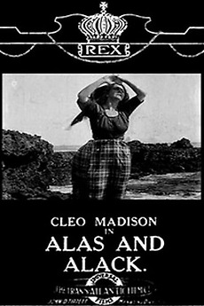 Alas and Alack (1915) directed by Joseph De Grasse • Reviews, film ...