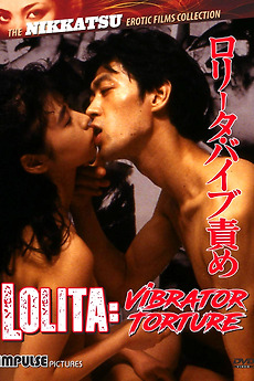 Lolita: Vibrator Torture (1987) directed by Hisayasu Sat Reviews, film + cast Letterboxd Lolita: Vibrator Torture (1987) directed by Hisayasu Sat Reviews, film + cast Letterboxd