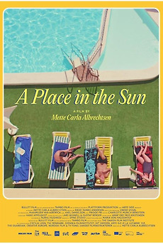 A Place in the Sun (2024) directed by Mette Carla Albrechtsen