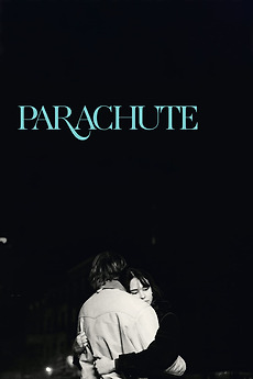 Parachute (2023) directed by Brittany Snow • Film + cast • Letterboxd