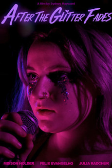 ‎After the Glitter Fades (2021) directed by Sydney Hayward • Film ...