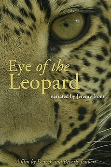 Eye of the Leopard: Revealed (2022) directed by Dereck Joubert