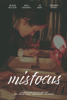 ‎Misfocus (2022) directed by Anna Clary • Film + cast • Letterboxd