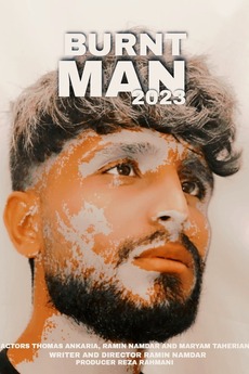 Burnt Man Rapper Burnt man (2023) directed by Ramin Namdar • Film + cast • Letterboxd