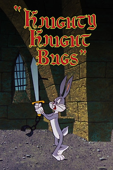 ‎Knighty Knight Bugs (1958) directed by Friz Freleng • Reviews, film ...