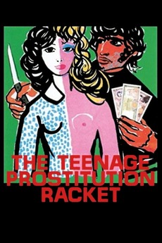 The Teenage Prostitution Racket 1975 Directed By Carlo Lizzani Mino Giarda Reviews Film Cast Letterboxd The teenage prostitution racket 1975. the teenage prostitution racket 1975