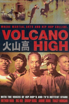 ‎Volcano High [MTV's Rapper Dub] (2003) • Reviews, film + cast • Letterboxd