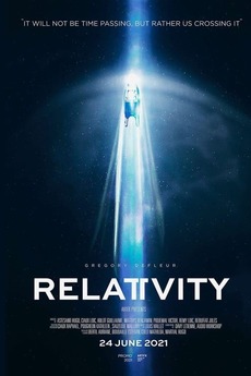 Relativity (2021) directed by Hugo Astesano, Loïc Ciaux et al ...