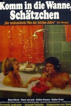 ‎Komm in die Wanne, Schätzchen (1971) directed by Michael Geimer ...