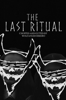 Last Ritual Place The Last Ritual (2021) directed by Wolfanger Ribeiro • Reviews, film ...
