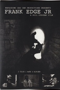 洋画・外国映画 FRANK EDGE JR Frank Edge Jr (2009) directed by Phil Stevens • Reviews
