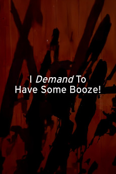 ‎I Demand to Have Some Booze! (1999) directed by Yvonne Gordon ...