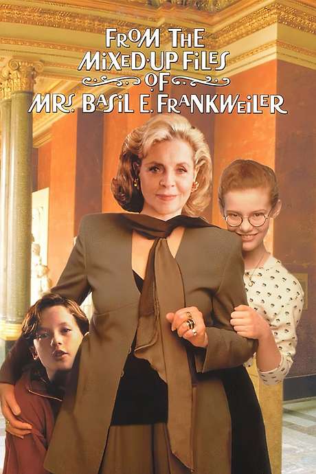 From The Mixed-up Files Of Mrs Basil E Frankweiler 1973 ‎From the Mixed-Up Files of Mrs. Basil E. Frankweiler (1995) directed