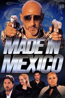 ‎Made in Mexico (2022) directed by Rodney Rinks, Ronli Forcell ...
