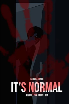 ‎It's Normal (2018) directed by Nicole W. Solomon • Film + cast ...