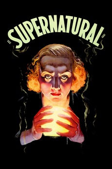 supernatural 1933 directed by victor halperin reviews film cast letterboxd
