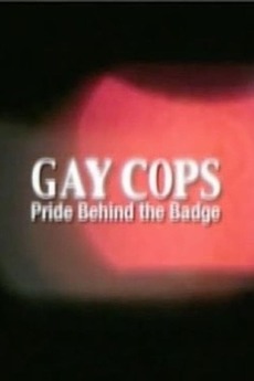 ‎Gay Cops: Pride Behind the Badge (2003) directed by Charley Lang