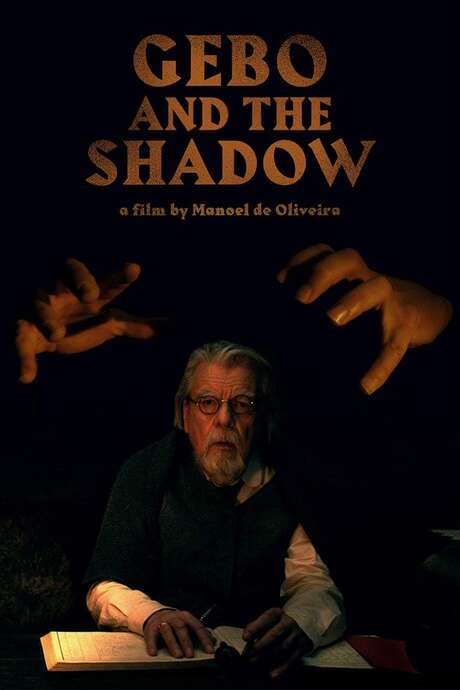 ‎Gebo and the Shadow (2012) directed by Manoel de Oliveira ...