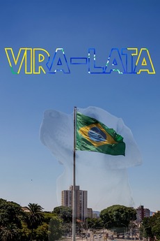 ‎Vira-Lata (2022) directed by Pedro Natali • Reviews, film + cast ...