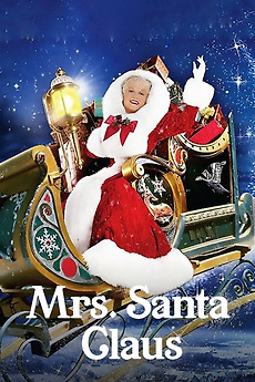 ‎Mrs. Santa Claus (1996) directed by Terry Hughes • Reviews, film