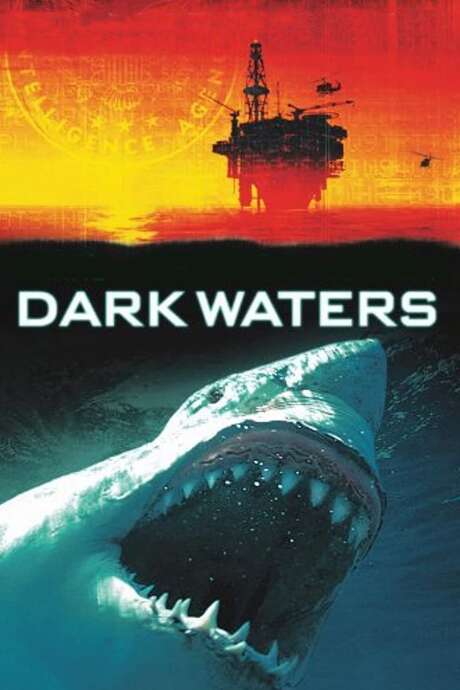‎Dark Waters (2003) directed by Phillip J. Roth • Reviews, film + cast