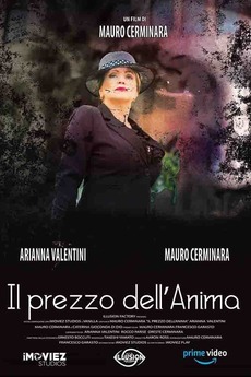 Il prezzo dell'Anima (2022) directed by Mauro Cerminara • Film + cast ...
