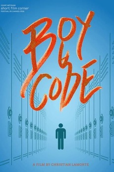 Boy Code (2016) directed by Christian LaMorte • Film + cast • Letterboxd
