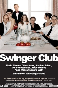 ‎Swinger Club (2006) directed by Jan Georg Schütte • Reviews, film